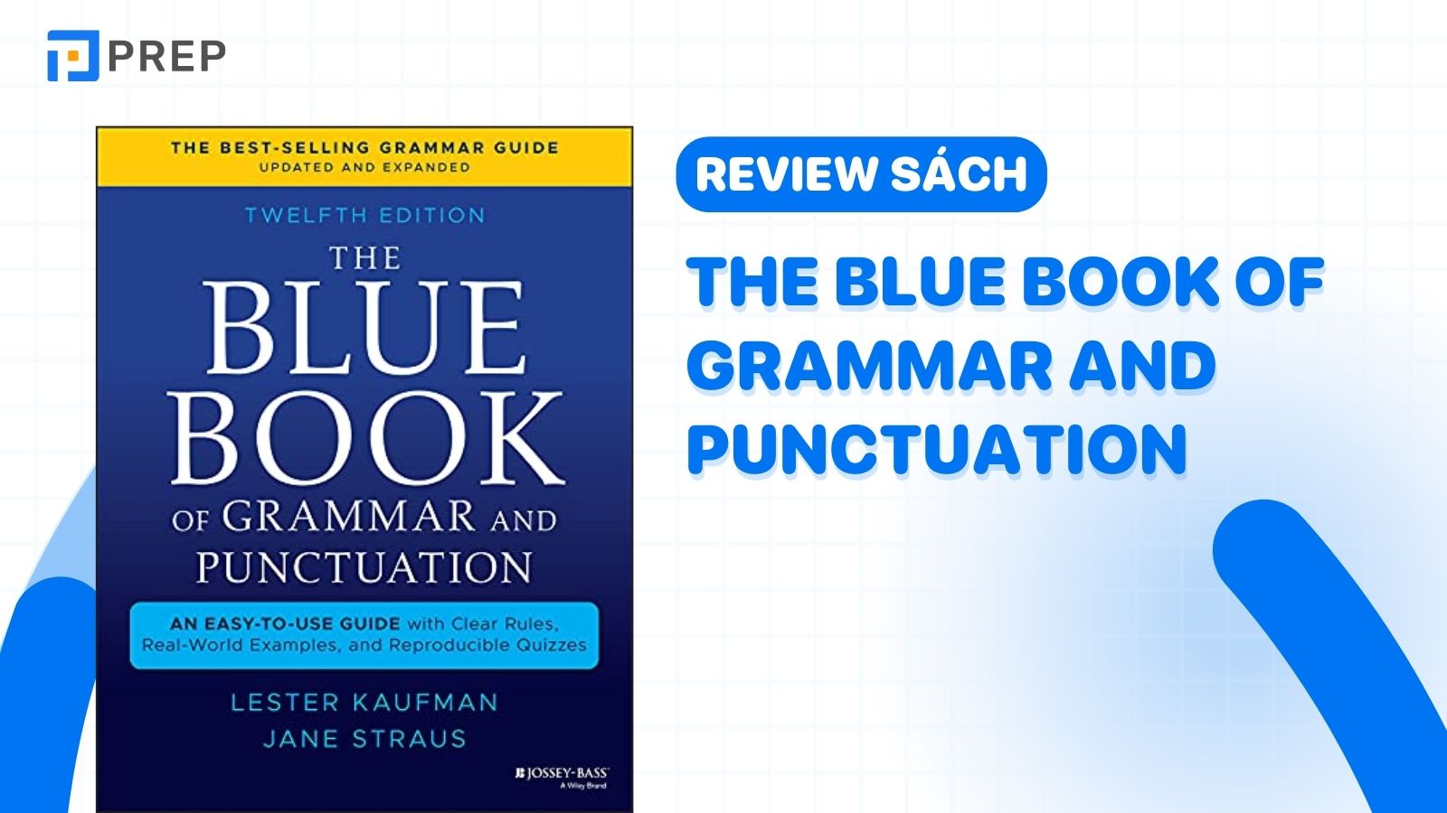 The Blue Book of Grammar and Punctuation