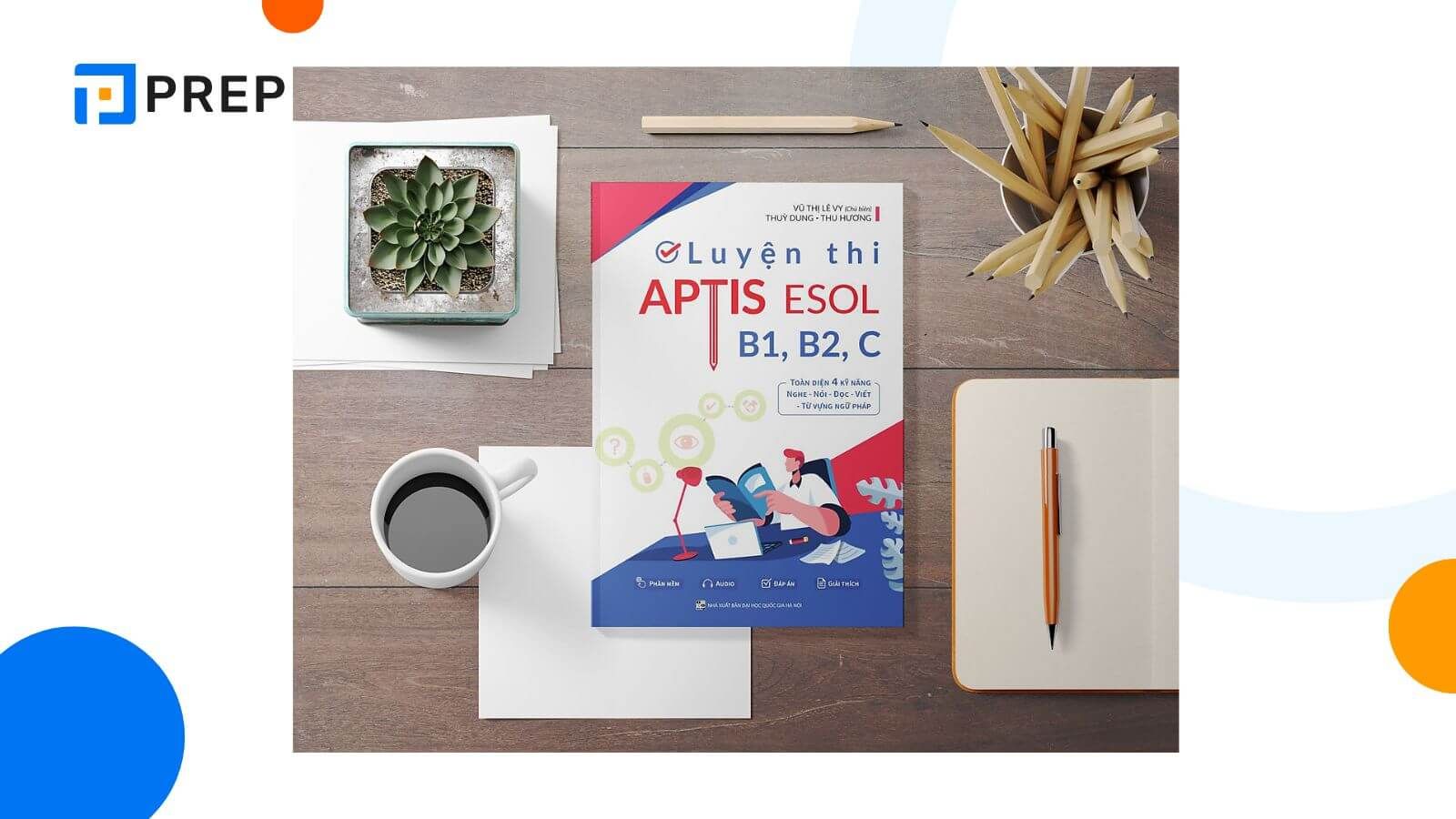 Sách Luyện thi Chứng chỉ APTIS ESOL B1, B2, C 4 kỹ năng