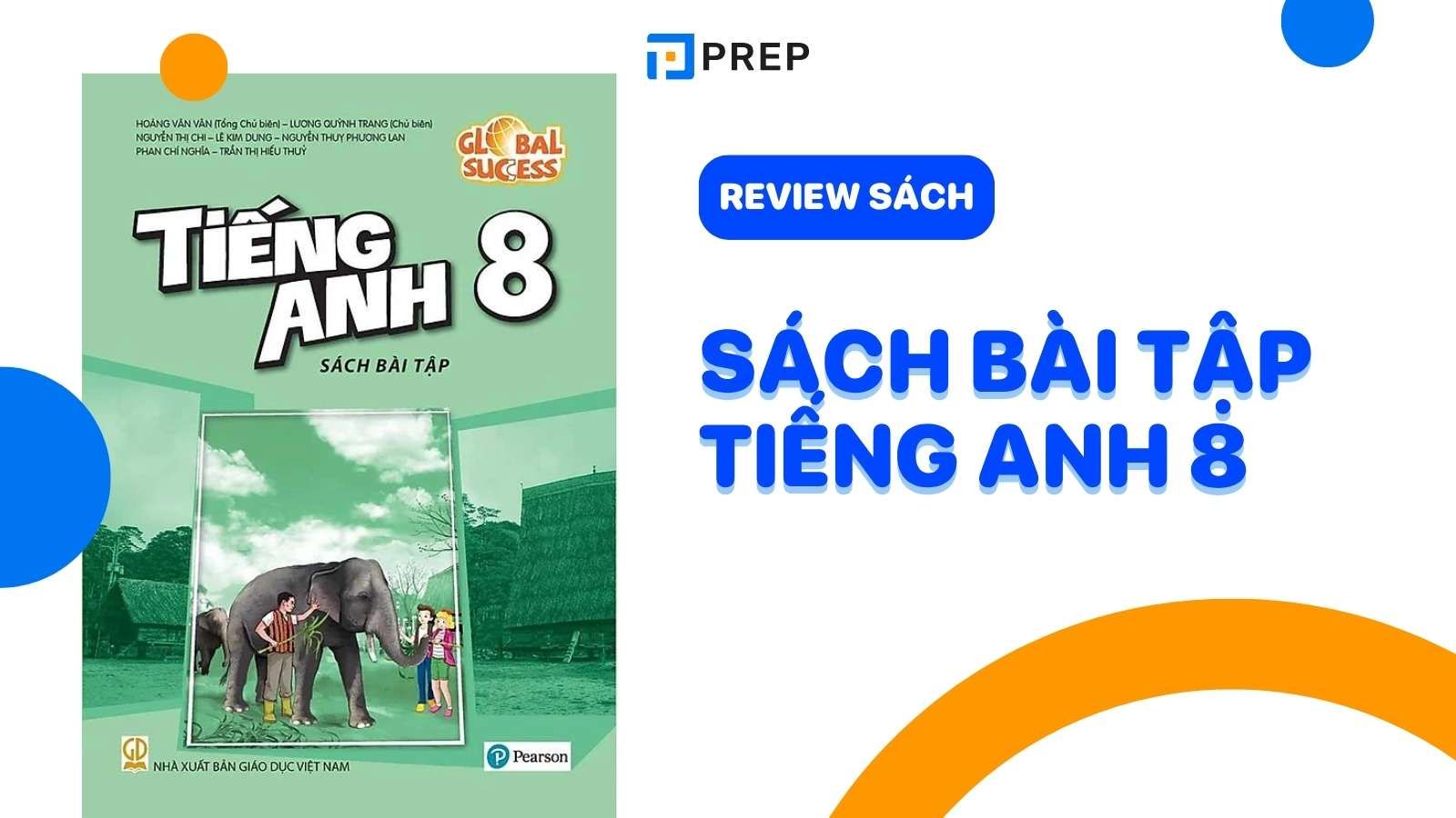 Sách Bài Tập Tiếng Anh Lớp 8: Review Chi Tiết & Hướng Dẫn Học