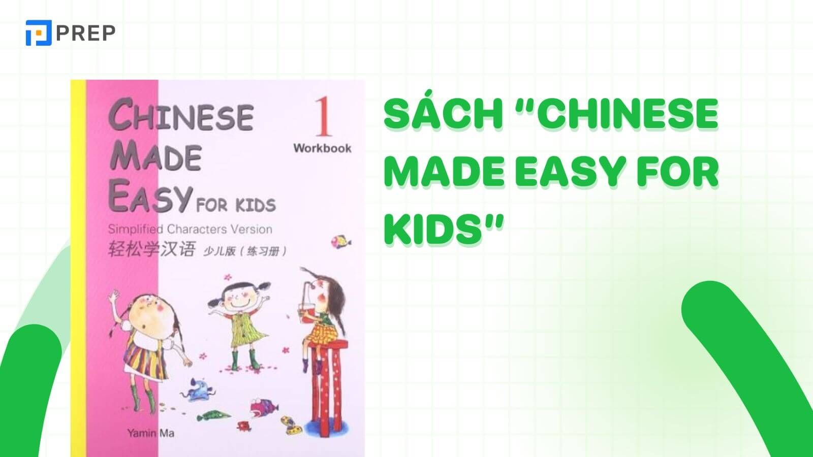 Sách Chinese Made Easy for Kids