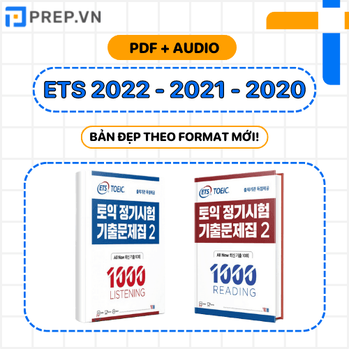 Trọn bộ ETS TOEIC 2022, ETS TOEIC 2021, ETS TOEIC 2020 (Kèm PDF, Đáp án và Audio chi tiết)