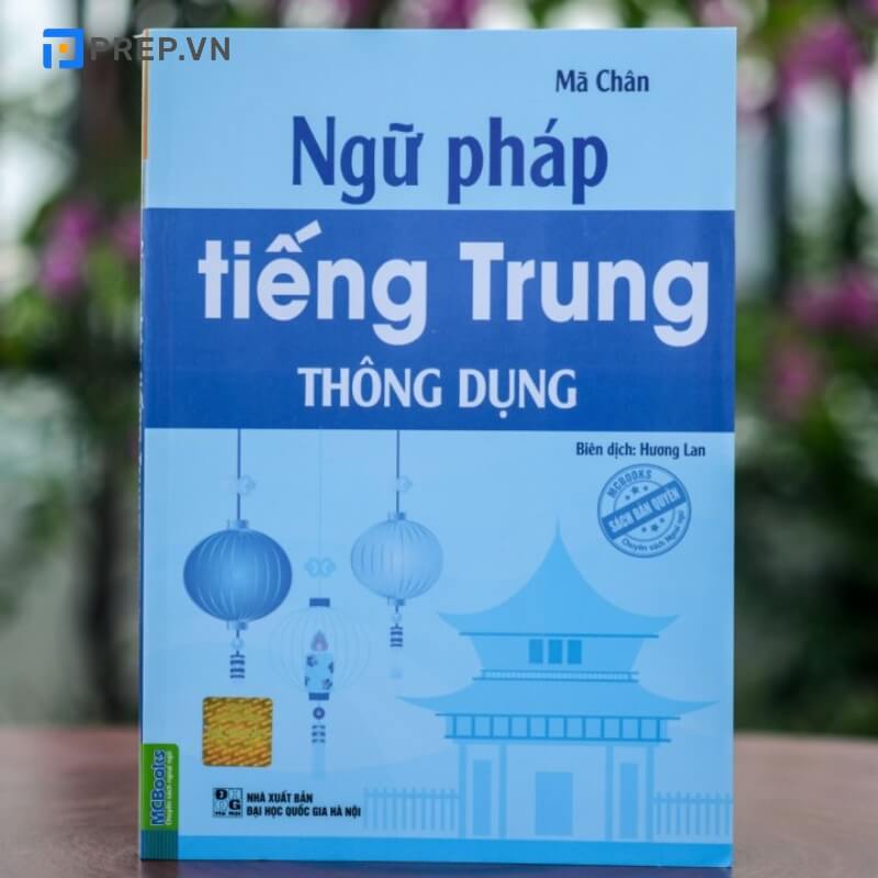 Sách học tiếng Trung phần ngữ pháp - Ngữ pháp tiếng Trung thông dụng