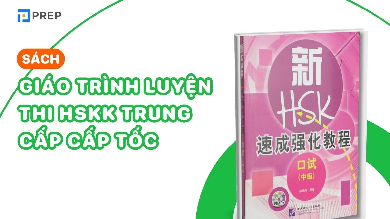 Giáo trình luyện thi HSKK Trung cấp cấp tốc