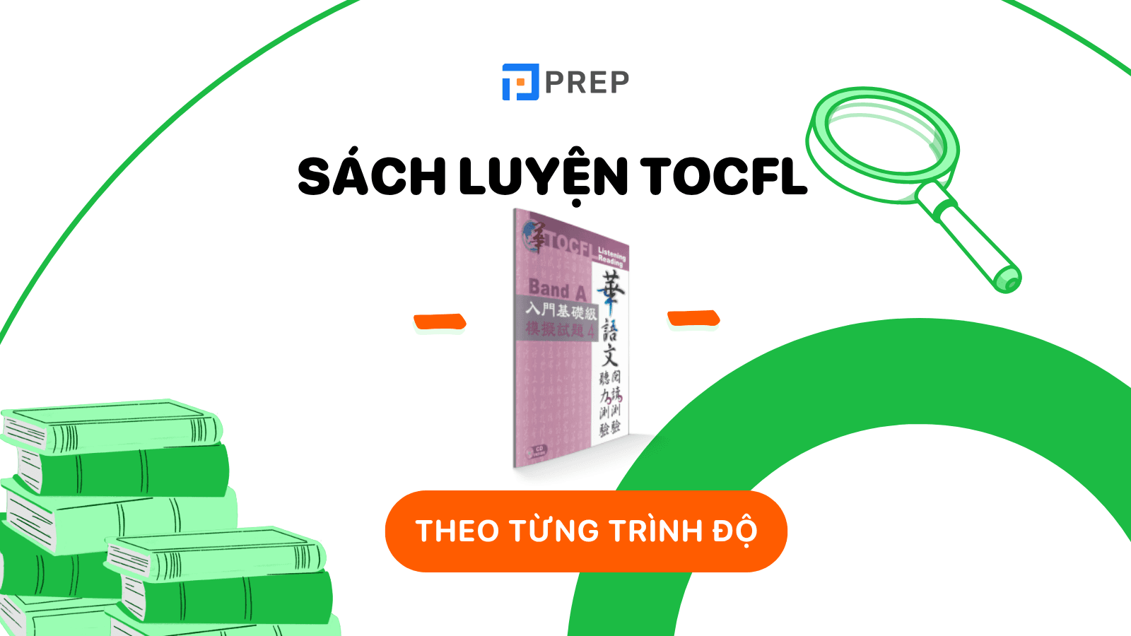 Sách luyện thi TOCFL PDF – Tổng hợp tài liệu ôn thi TOCFL đầy đủ theo từng band