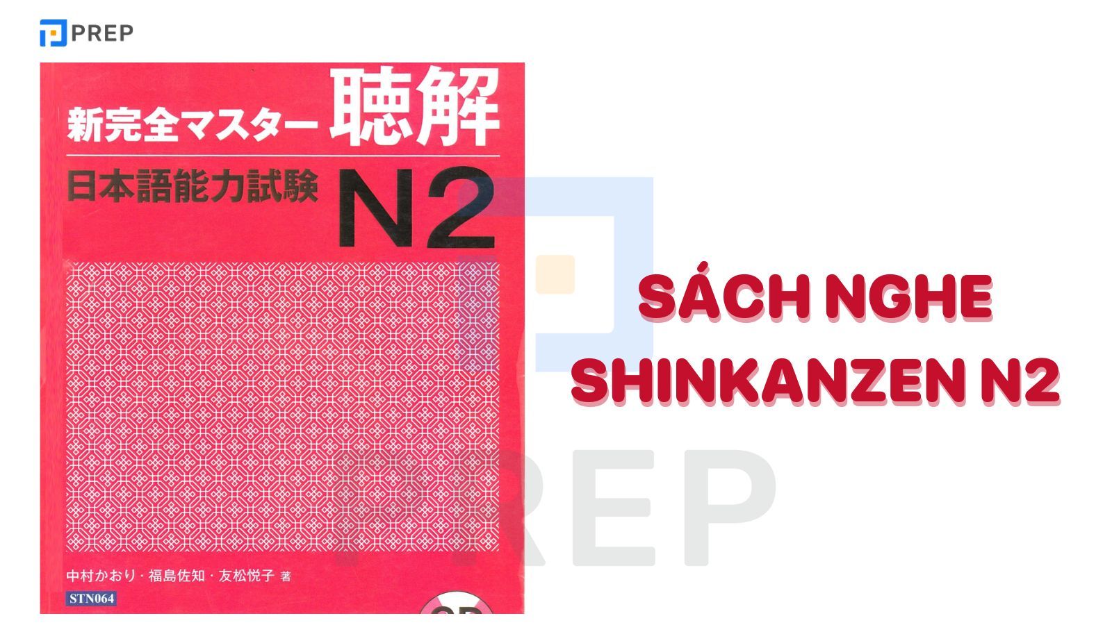 Sách nghe Shinkanzen N2
