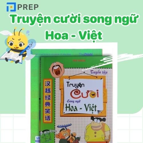 Tuyển tập truyện cười song ngữ Hoa - Việt
