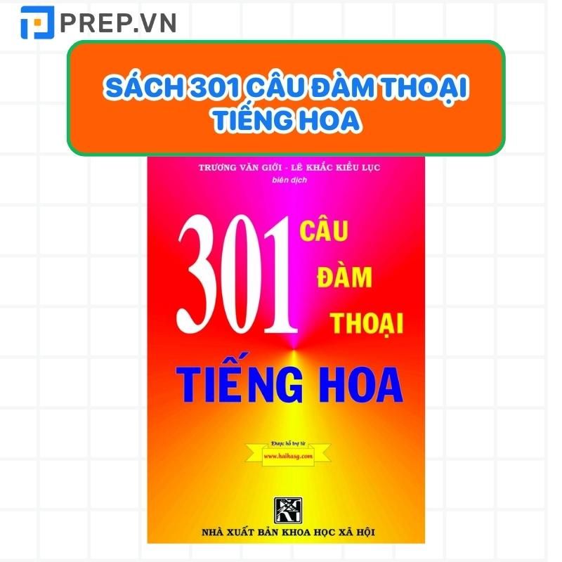 Sách 301 câu đàm thoại tiếng Hoa