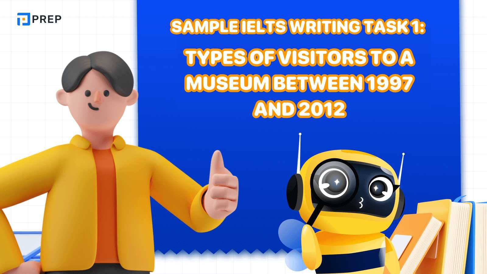 Sample IELTS Writing Task 1 Types of visitors to a museum between 1997 and 2012