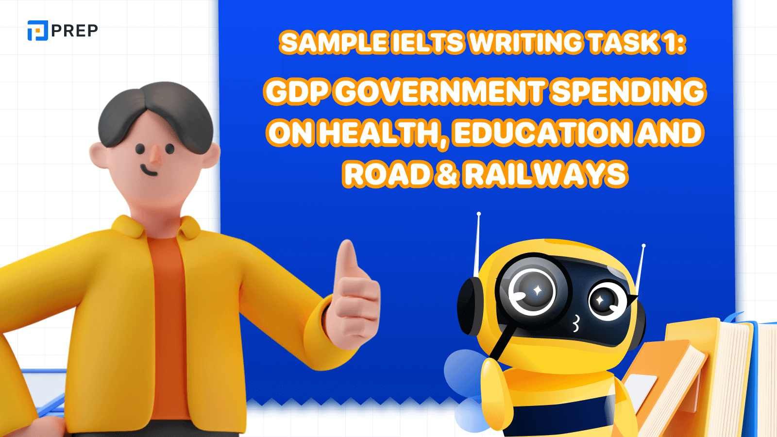 Sample IELTS Writing Task 1 GDP government spending on health, education and road & railways