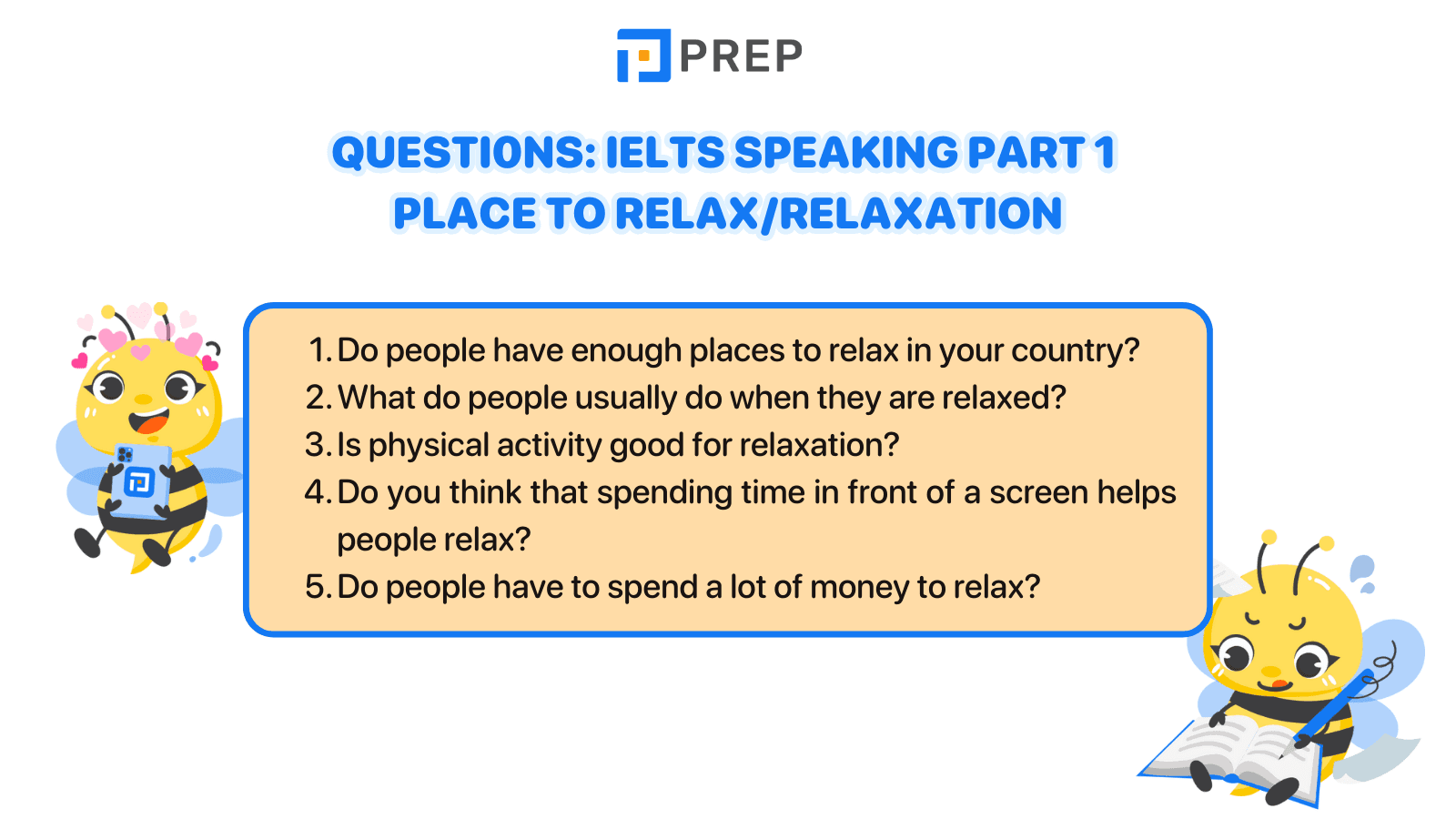 IELTS Speaking Part 1 Place to relax/Relaxation
