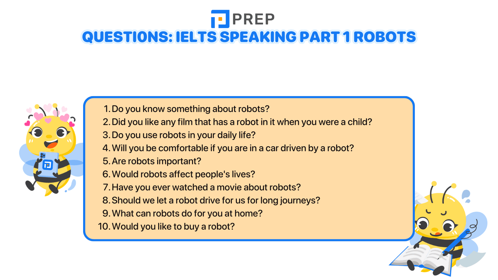 Sample questions IELTS Speaking Part 1 Robots