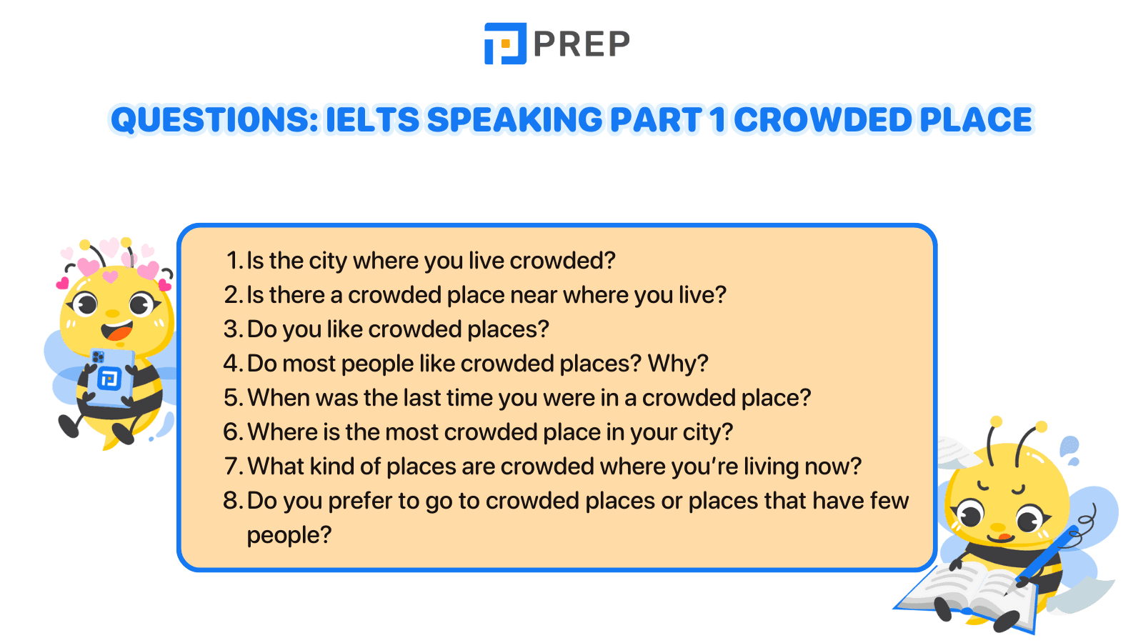 Sample questions IELTS Speaking Part 1 Crowded place