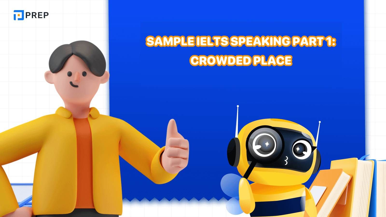 Sample IELTS Speaking Part 1 Crowded place