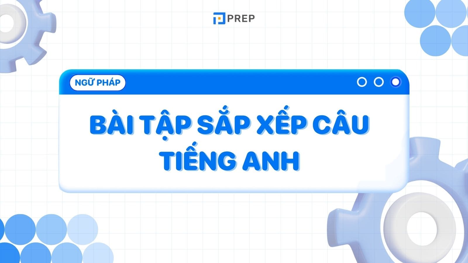 sap-xep-tu-tieng-anh-thanh-cau-hoan-chinh.jpg