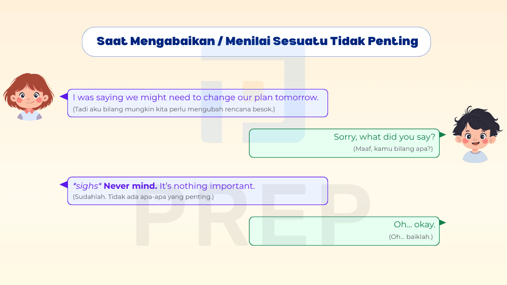 Contoh Mengatakan Tidak Ada Apa-apa Bahasa Inggris Saat Mengabaikan