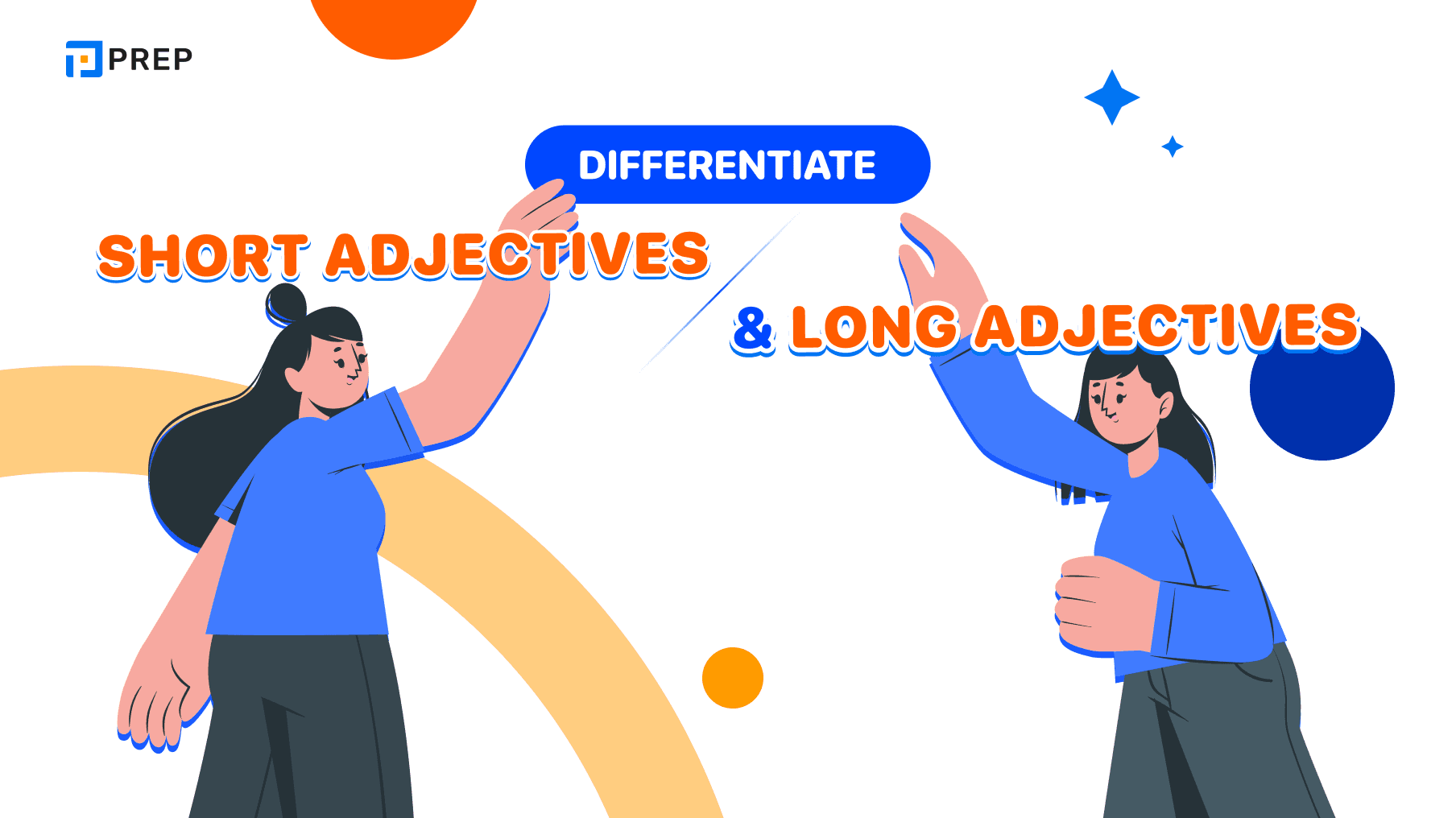 Overview of Short Adjectives and Long Adjectives in English