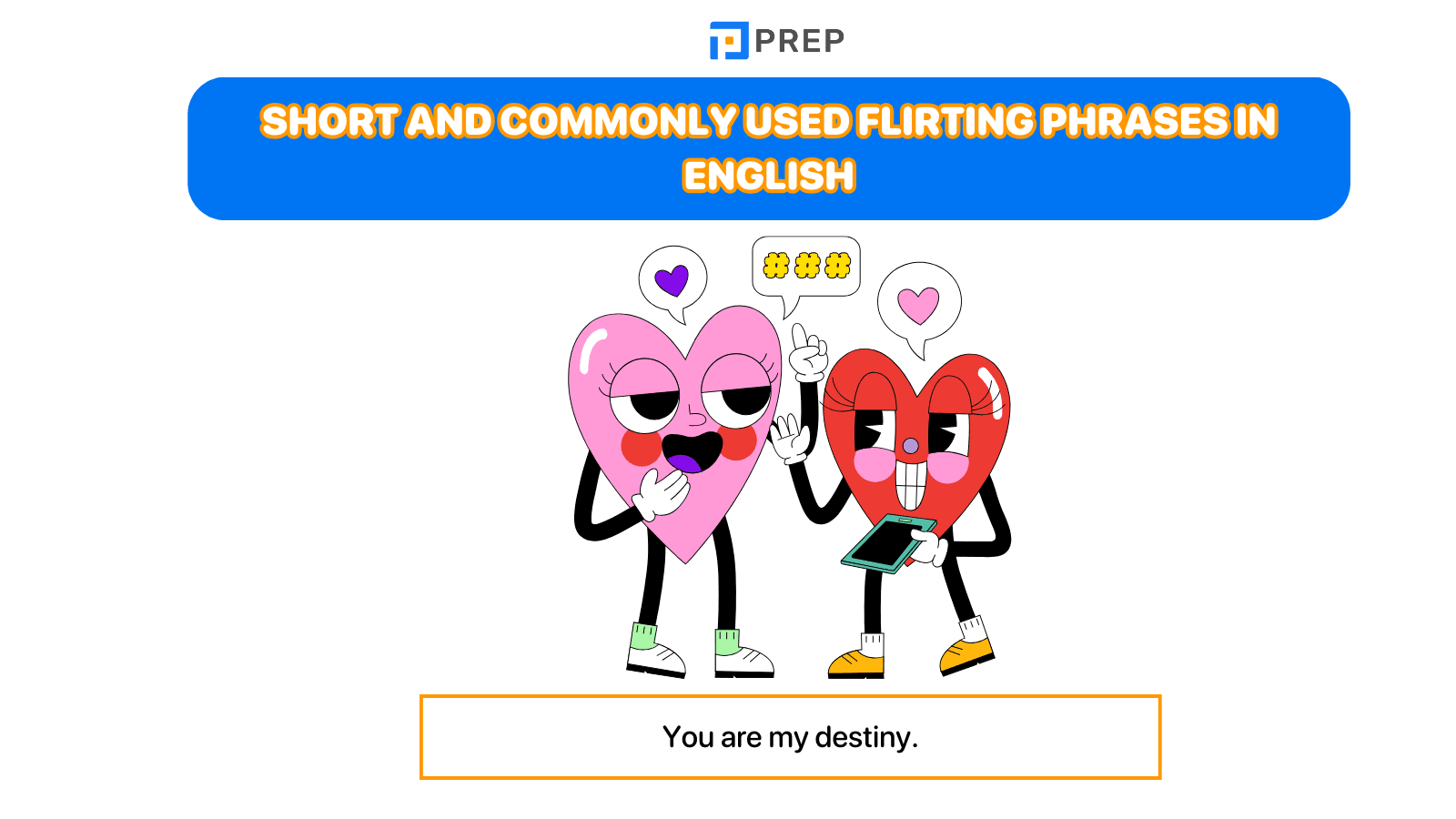 Short and commonly used flirting phrases in English
