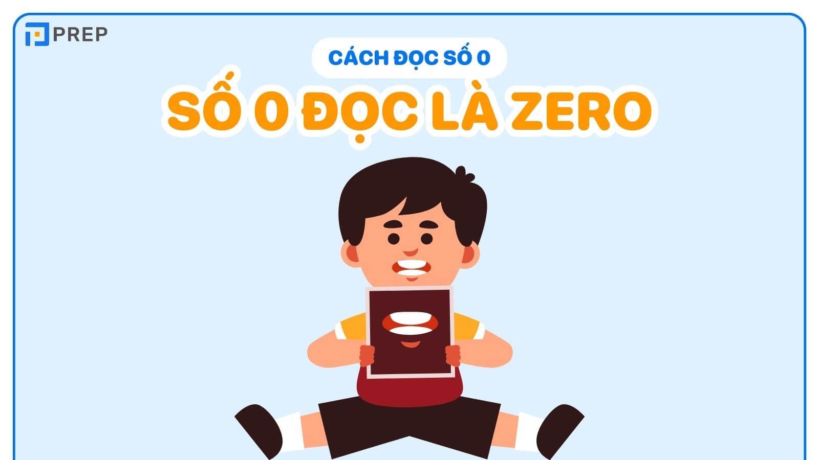 Số 0 đọc là Zero