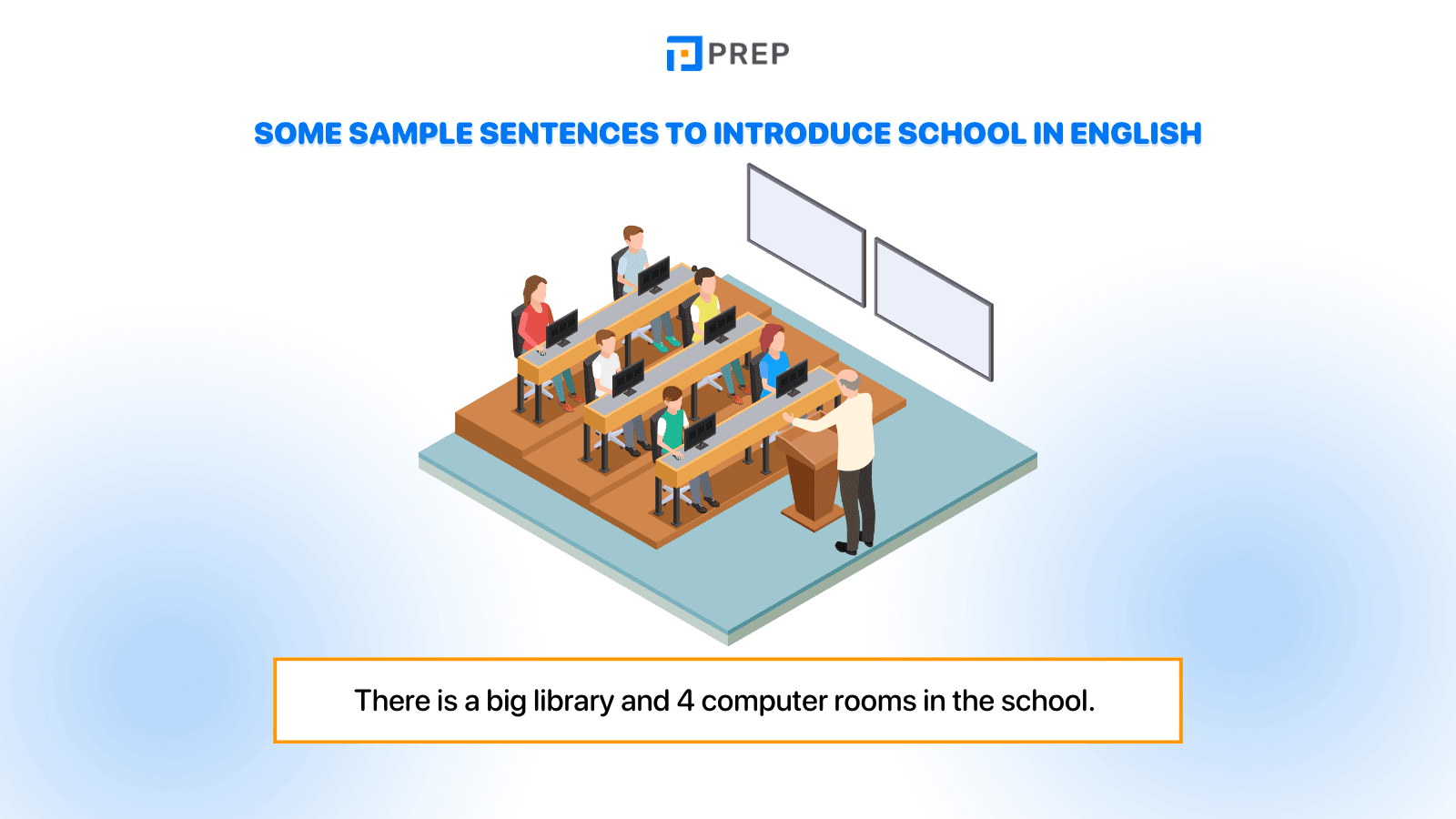 Some sample sentences to introduce school in English