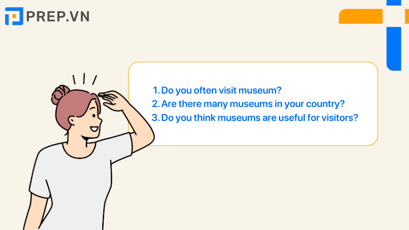 Speaking IELTS Part 1 - Chủ đề Museum