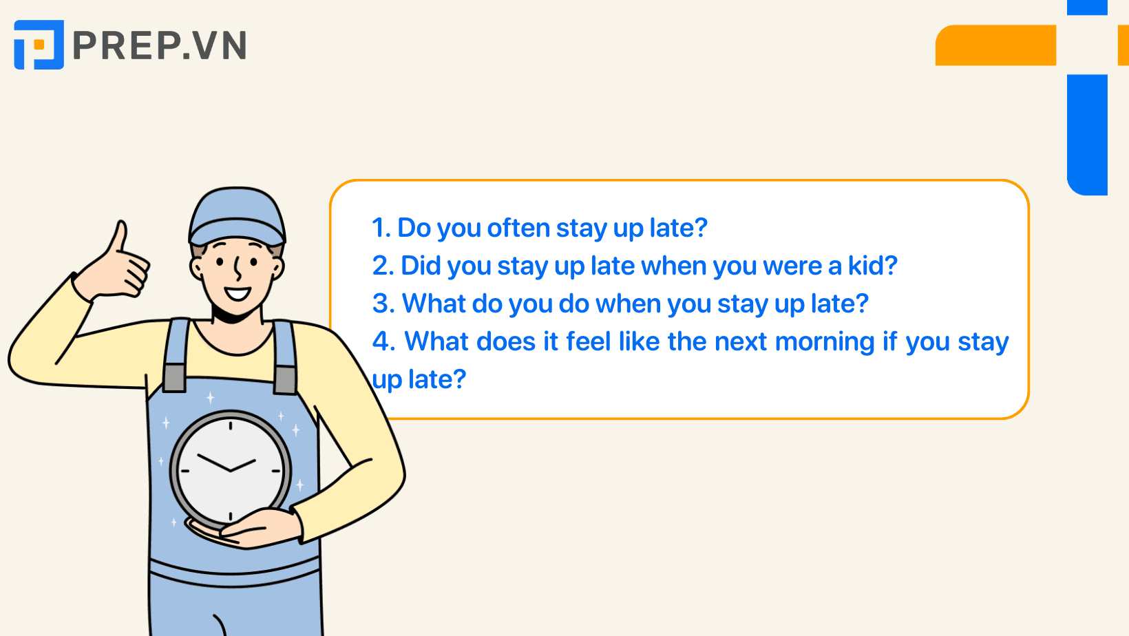 Câu trả lời mẫu chủ đề Staying up late Speaking Part 1
