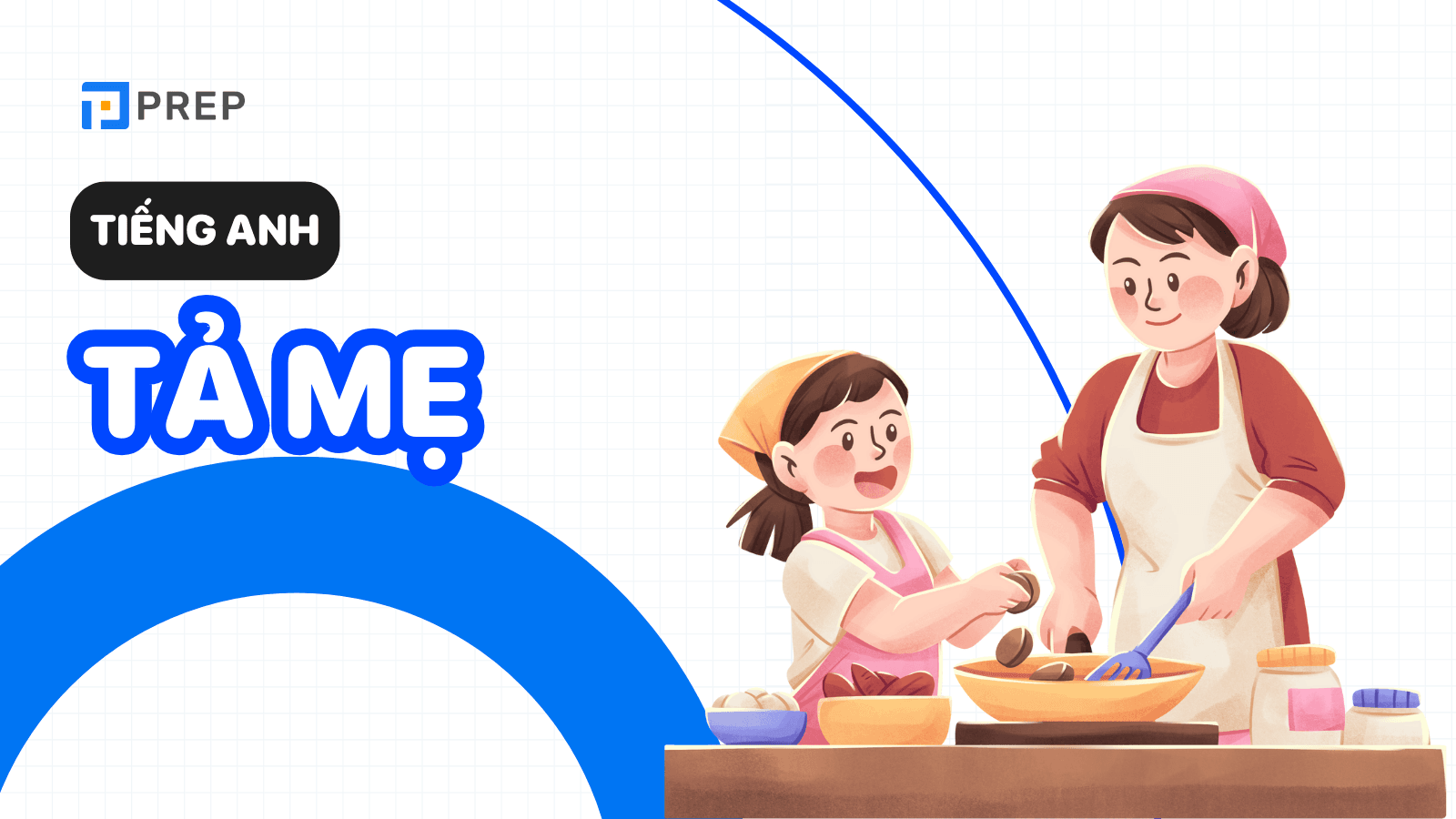 Tả mẹ bằng tiếng Anh