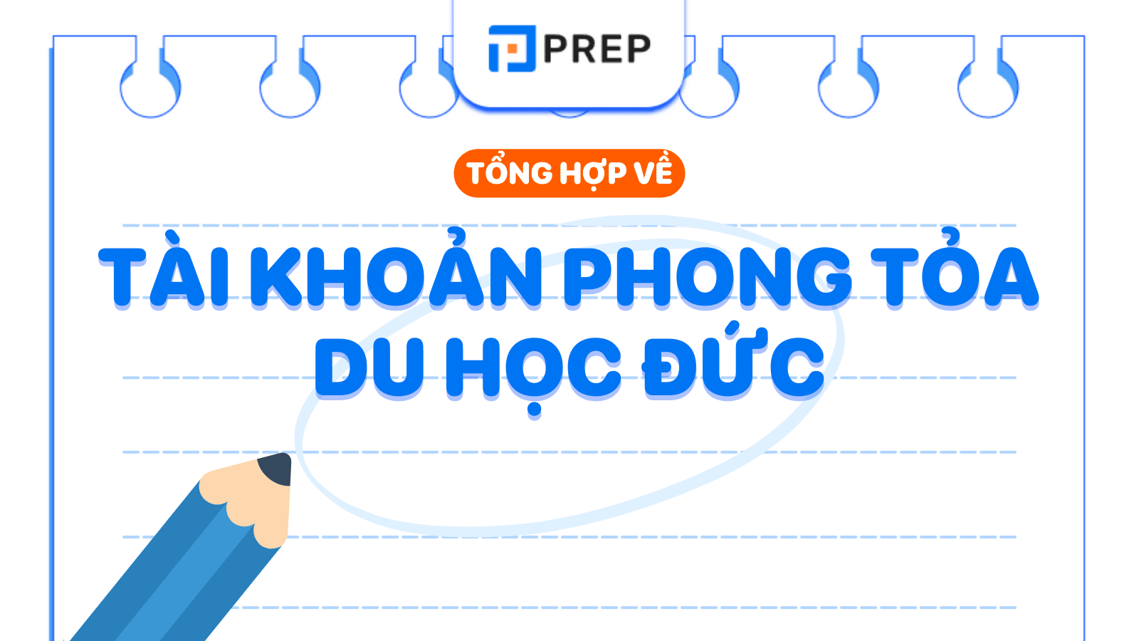 Tài khoản phong tỏa du học Đức: tất tần tật kiến thức cần biết