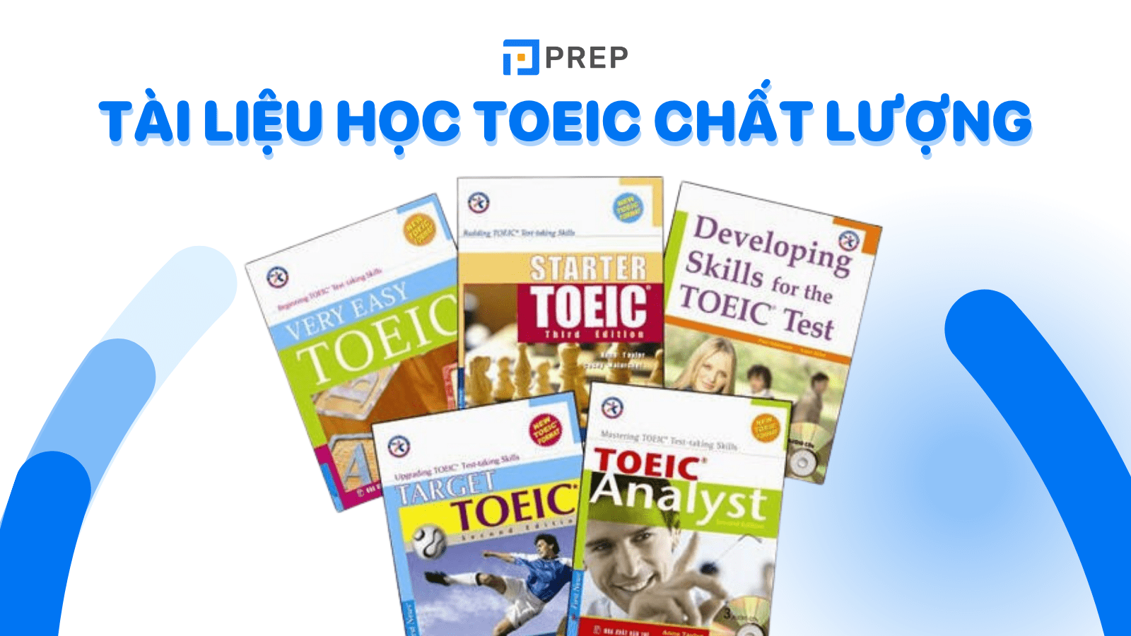 Tổng hợp web và apps tài liệu học TOEIC chất lượng nhất
