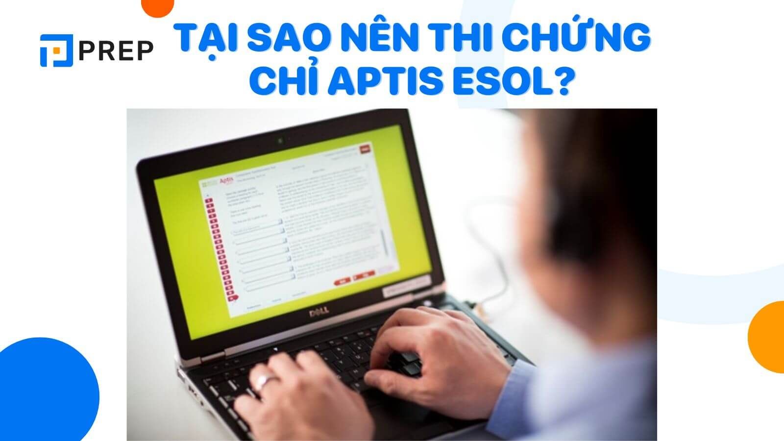 Tại sao nên thi chứng chỉ Aptis ESOL?