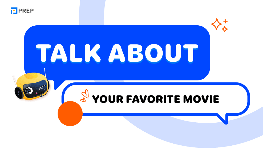[SAMPLE SPEAKING] IELTS Topic: Talk about Your Favorite Movie
