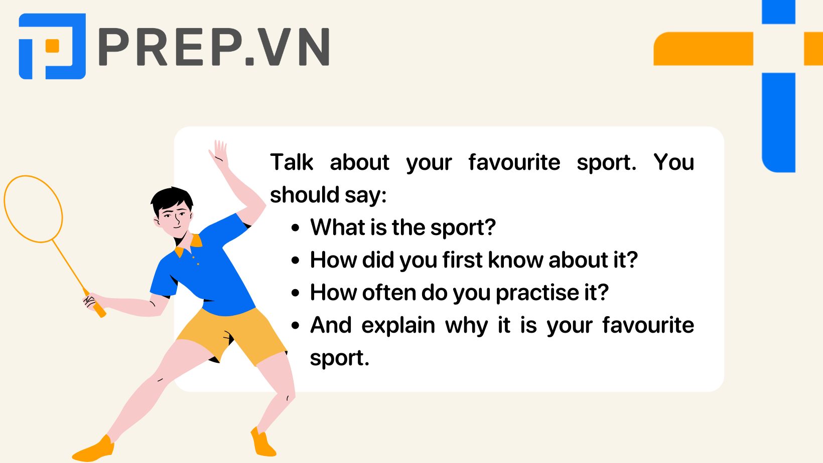 Đề bài Talk about your favourite sport