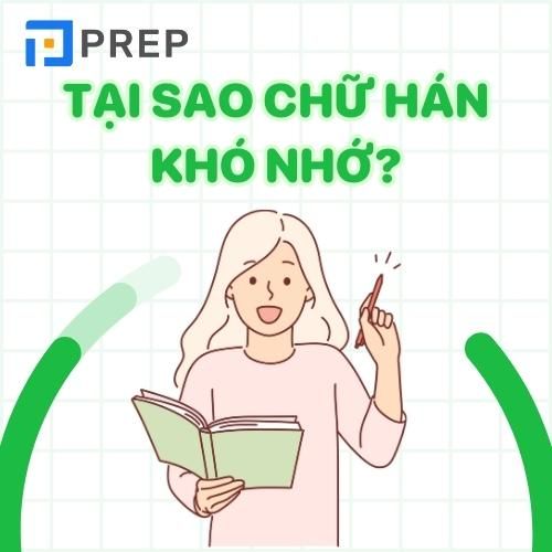 Tại sao chữ Hán lại khó nhớ?