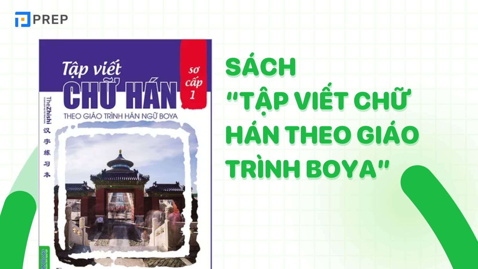 Tập viết chữ Hán theo giáo trình Hán ngữ Boya