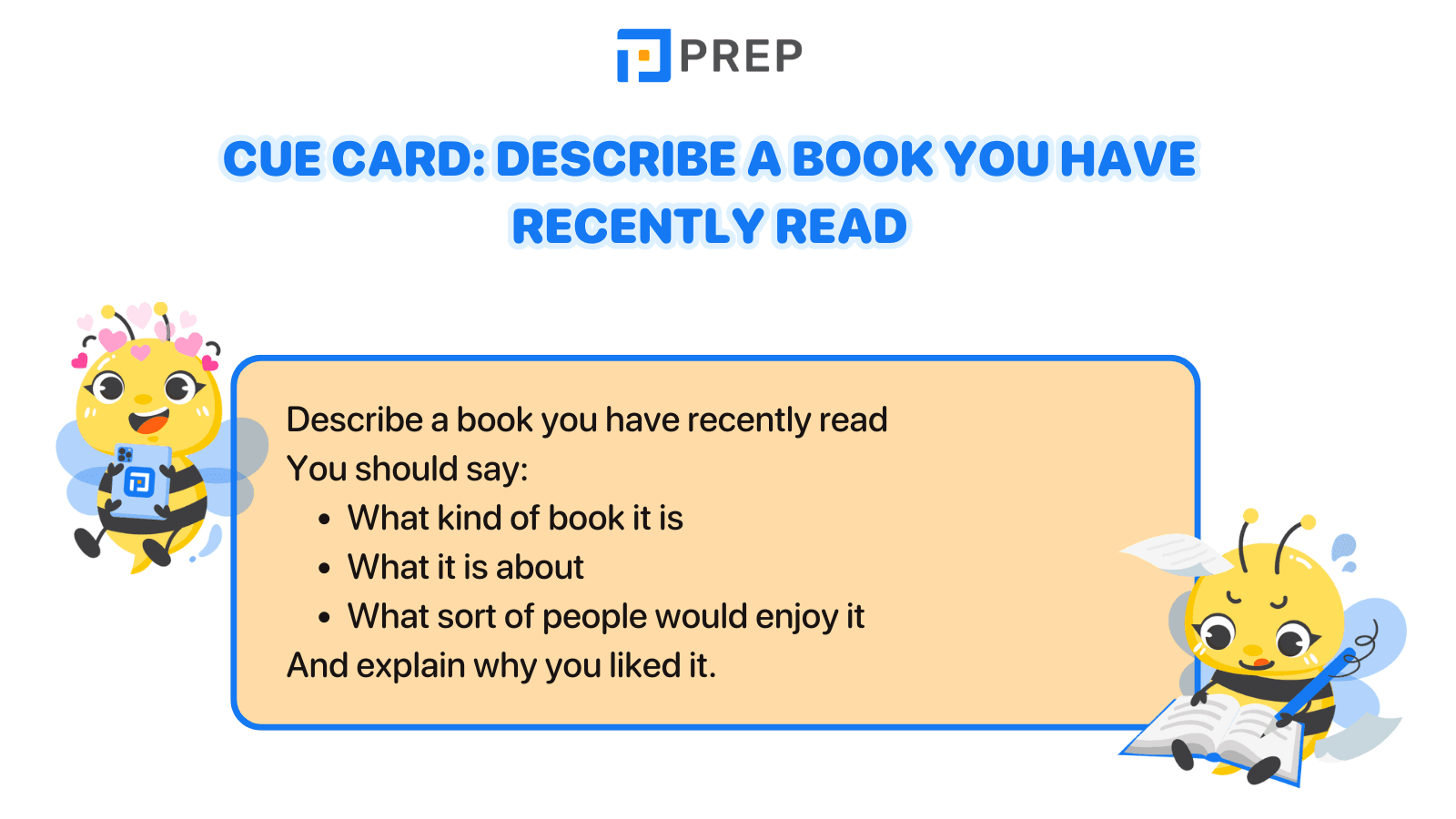 Phân tích đề bài: Describe a book you have recently readAnalysis of the task: Describe a book you have recently read