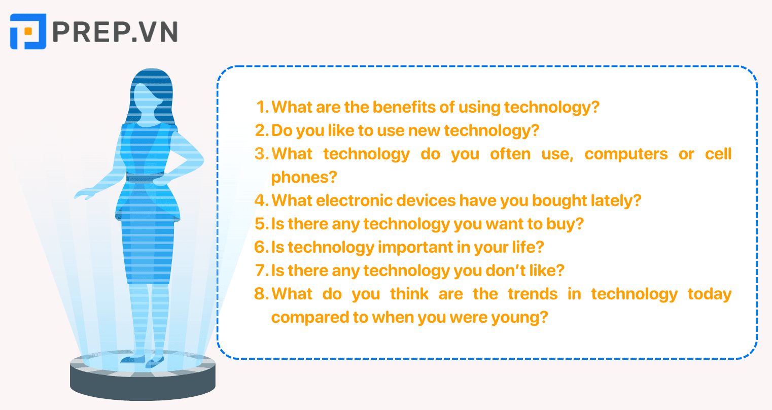 Một số câu hỏi chủ đề Technology IELTS Speaking Part 1