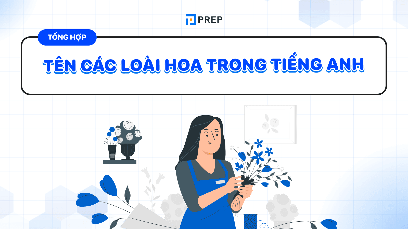 Tên các loài hoa tiếng Anh