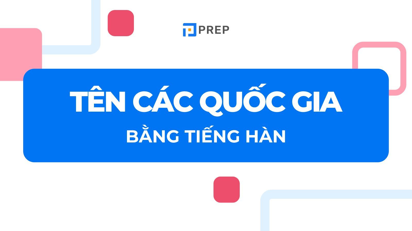 tên các quốc gia bằng tiếng Hàn