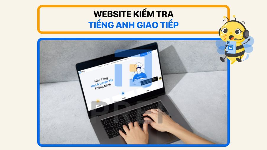 Website & app làm bài test tiếng Anh giao tiếp cơ bản