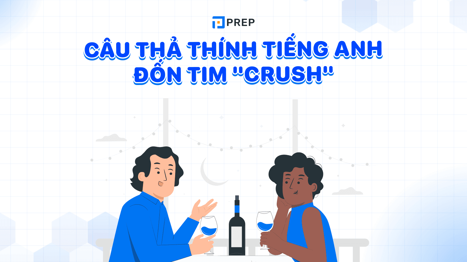 Thả thính bằng tiếng Anh