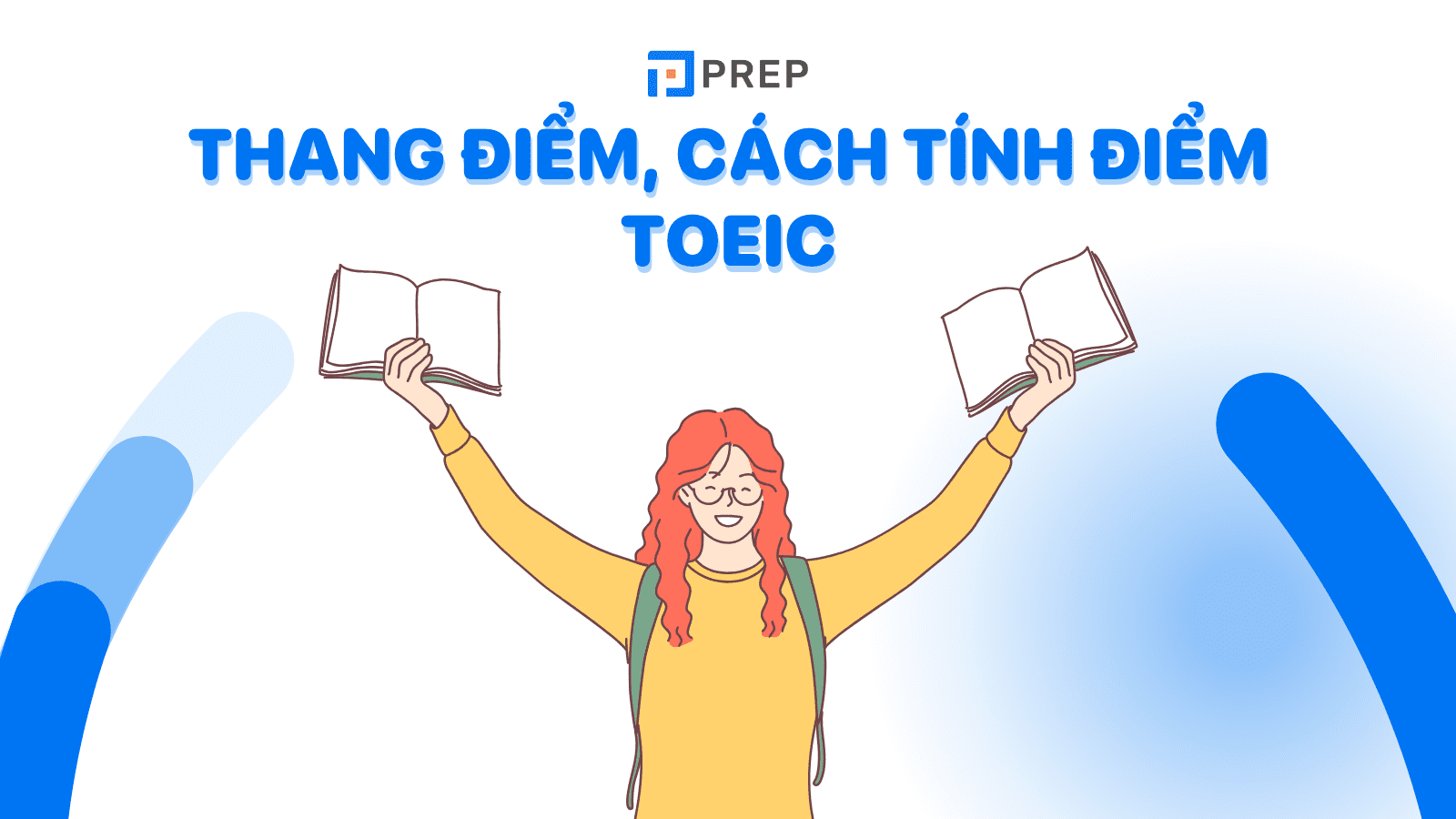 Cập nhật thang điểm TOEIC 2 kỹ năng mới nhất