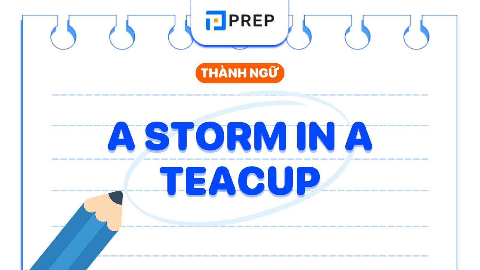 a storm in a teacup