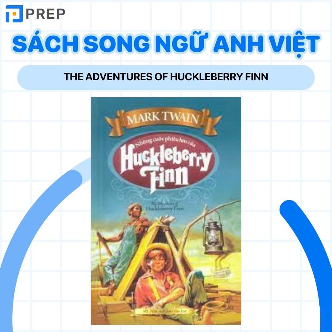 The Adventures of Huckleberry Finn - Cuộc phiêu lưu của Huckleberry Finn