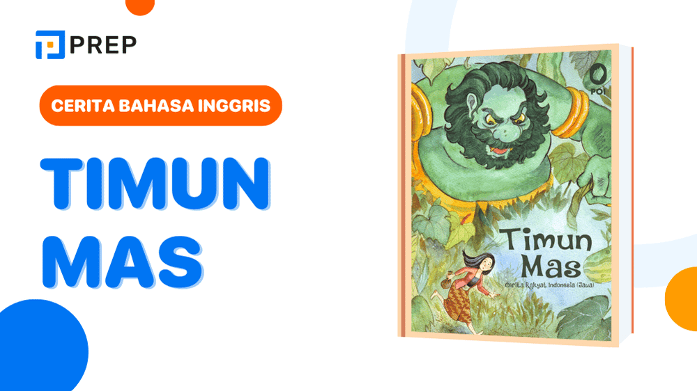Cerita Timun Mas Bahasa Inggris & Artinya