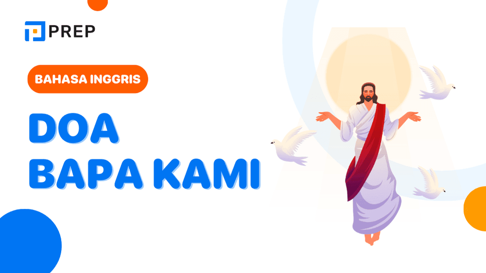 Doa Bapa Kami dalam Bahasa Inggris lengkap dengan arti