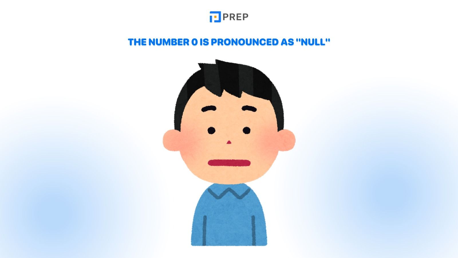 The number 0 is pronounced as "Null"