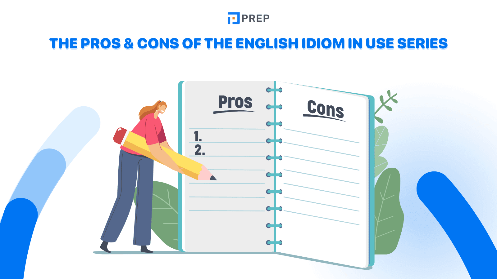 The pros & cons of the English Idiom in Use series
