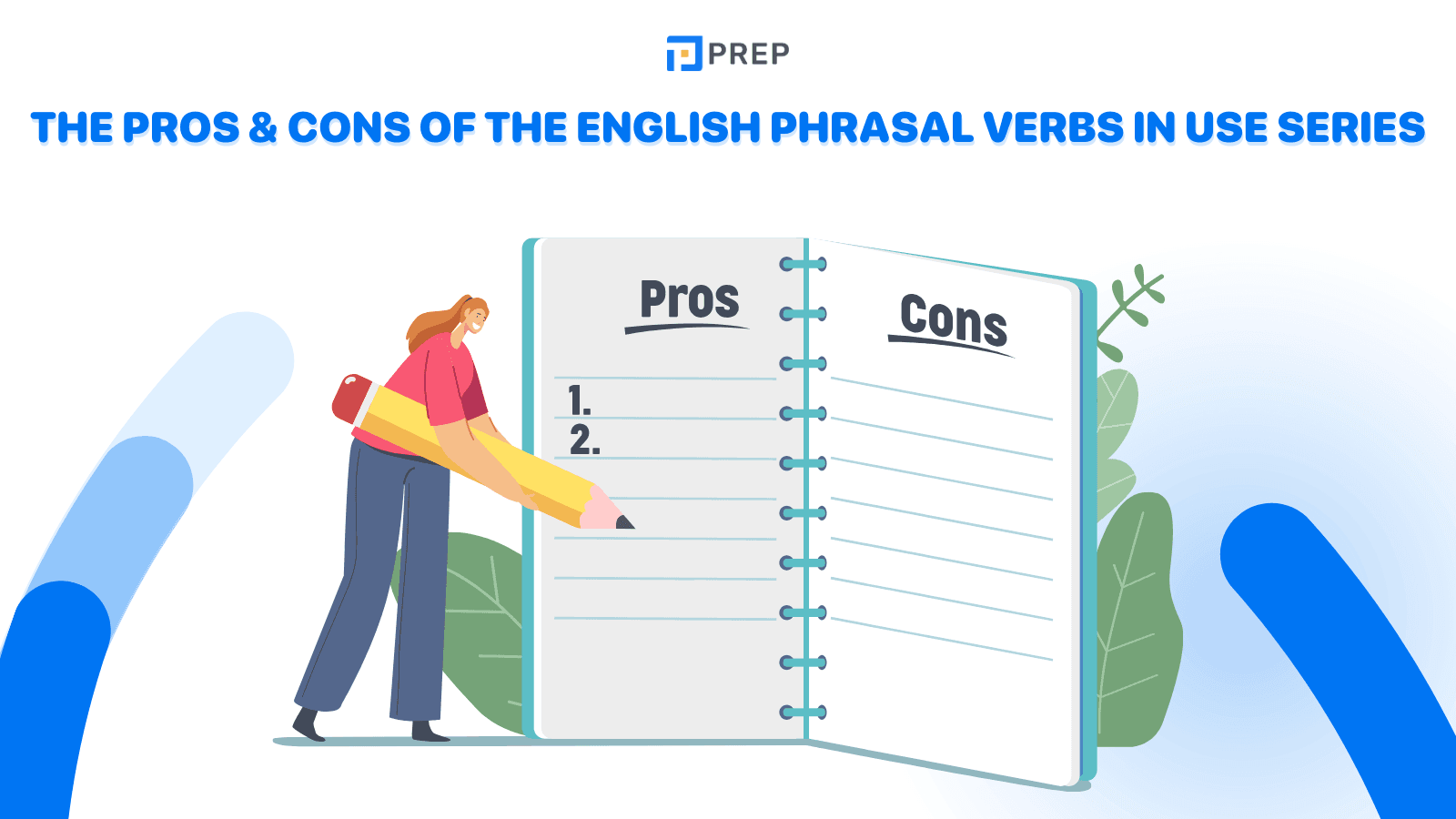 The pros & cons of the English Phrasal Verbs in Use series