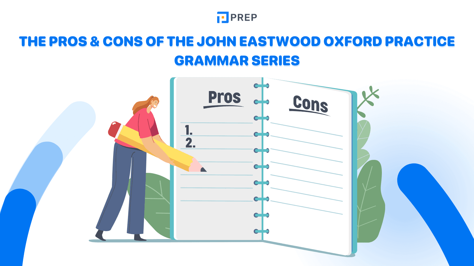 The pros & cons of the John Eastwood Oxford Practice Grammar series