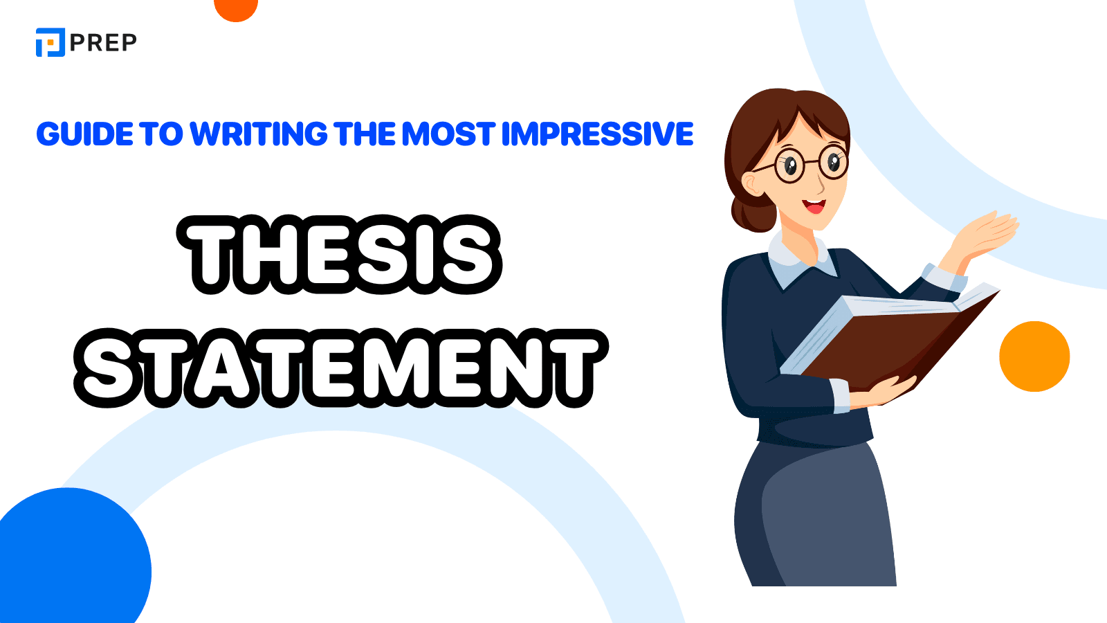 Guide to writing the most impressive Thesis Statement