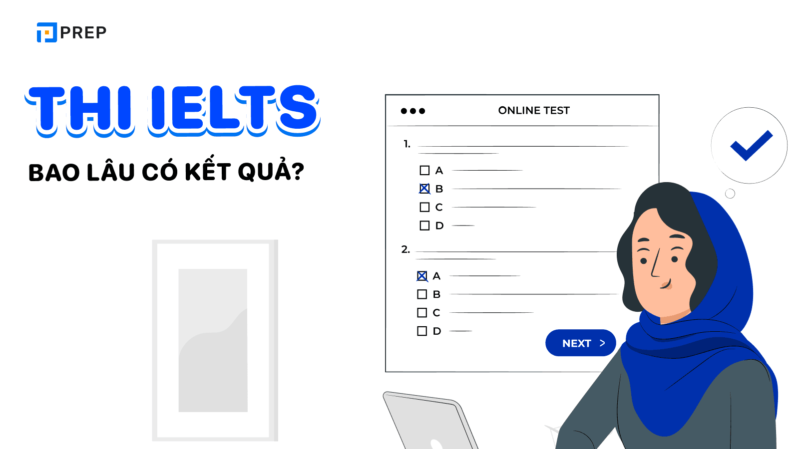 Thi IELTS bao lâu có kết quả